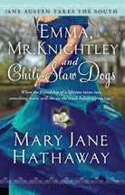 Cover image for Emma, Mr. Knightley and Chili-Slaw Dogs, isbn: 9781476777528