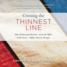 Cover image for Crossing the Thinnest Line, isbn: 9781478941989