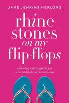 Cover image for Rhinestones on My Flip-Flops, isbn: 9781478974345