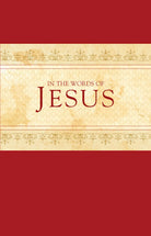 Cover image for In the Words of Jesus, isbn: 9781496402530
