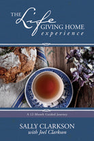 Cover image for The Lifegiving Home Experience, isbn: 9781496405395