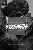 Cover image for The One Year Daily Moments of Strength, isbn: 9781496406064
