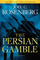 Cover image for The Persian Gamble: A Marcus Ryker Series Political and Military Action Thriller, isbn: 9781496406224