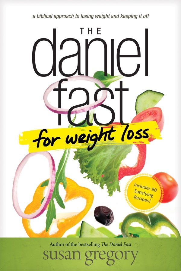 Cover image for The Daniel Fast for Weight Loss, isbn: 9781496407481