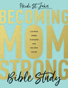 Cover image for Becoming Momstrong Bible Study, isbn: 9781496426666