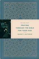 Cover image for The One Year Praying Through the Bible for Your Kids, isbn: 9781496433763