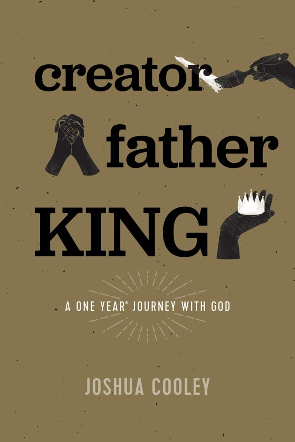 Cover image for Creator, Father, King, isbn: 9781496434944