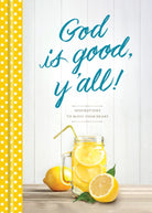 Cover image for God Is Good, Y'All!, isbn: 9781496439611