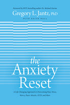 Cover image for The Anxiety Reset, isbn: 9781496441133