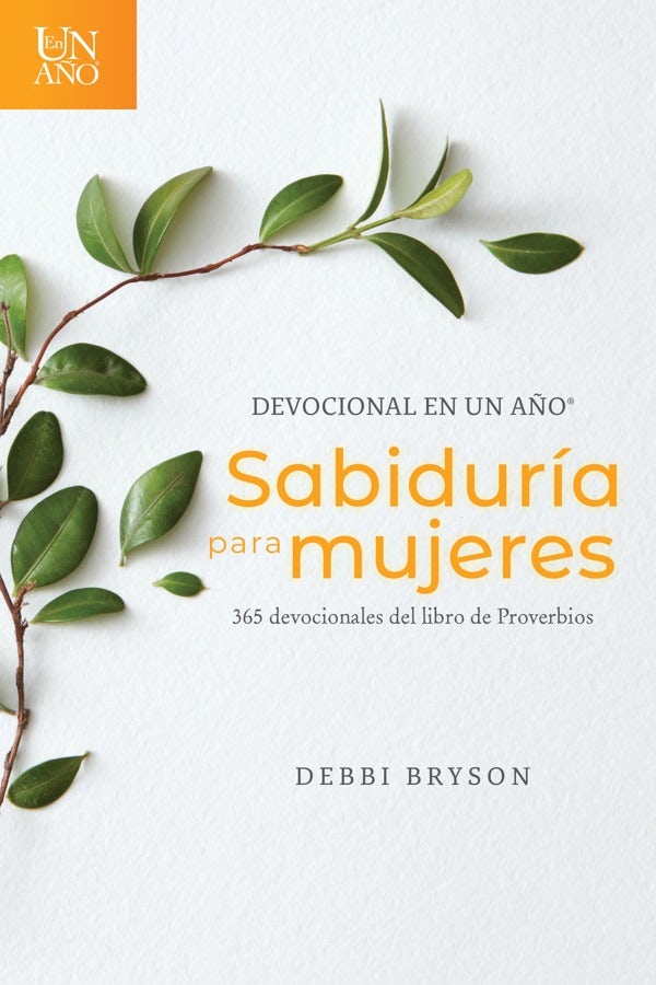 Cover image for Devocional En Un Año -- Sabiduría Para Mujeres, isbn: 9781496443632