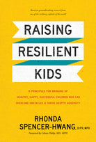 Cover image for Raising Resilient Kids, isbn: 9781496445087