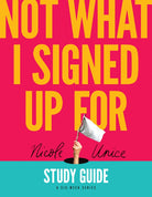 Cover image for Not What I Signed Up for Study Guide, isbn: 9781496448705