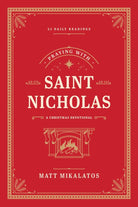 Cover image for Praying with Saint Nicholas, isbn: 9781496451262