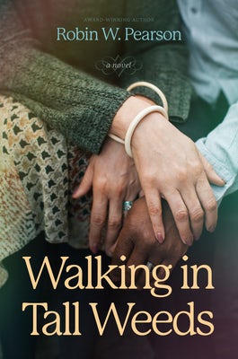 Cover image for Walking in Tall Weeds, isbn: 9781496453723