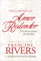 Cover image for Un Camino Al Amor Redentor, isbn: 9781496455406