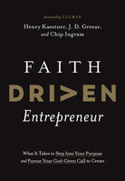 Cover image for Faith Driven Entrepreneur, isbn: 9781496457233