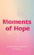 Cover image for Moments of Hope, isbn: 9781496457523