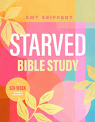 Cover image for Starved Bible Study, isbn: 9781496460332