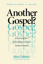 Cover image for Another Gospel? Participant's Guide, isbn: 9781496464576