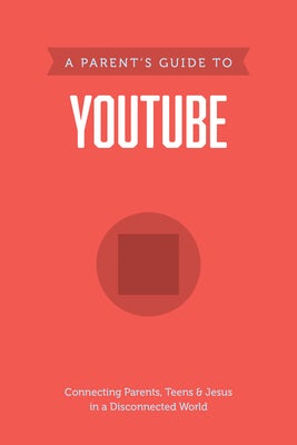 Cover image for A Parent's Guide to Youtube, isbn: 9781496467300