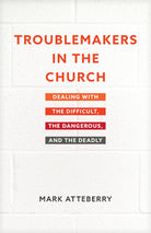 Cover image for Troublemakers in the Church, isbn: 9781496471550