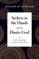 Cover image for Seekers in the Hands of an Elusive God, isbn: 9781496476180