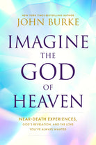 Cover image for Imagine the God of Heaven, isbn: 9781496479907