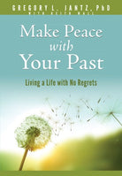 Cover image for Make Peace with Your Past, isbn: 9781496481238