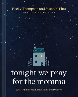 Cover image for Tonight We Pray for the Momma, isbn: 9781496482709