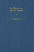 Cover image for Theological Lexicon of the New Testament: Volume 3, isbn: 9781496483355