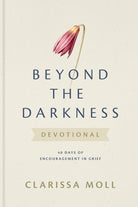 Cover image for Beyond the Darkness Devotional, isbn: 9781496487568