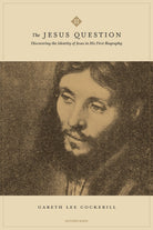 Cover image for The Jesus Question, isbn: 9781496487759