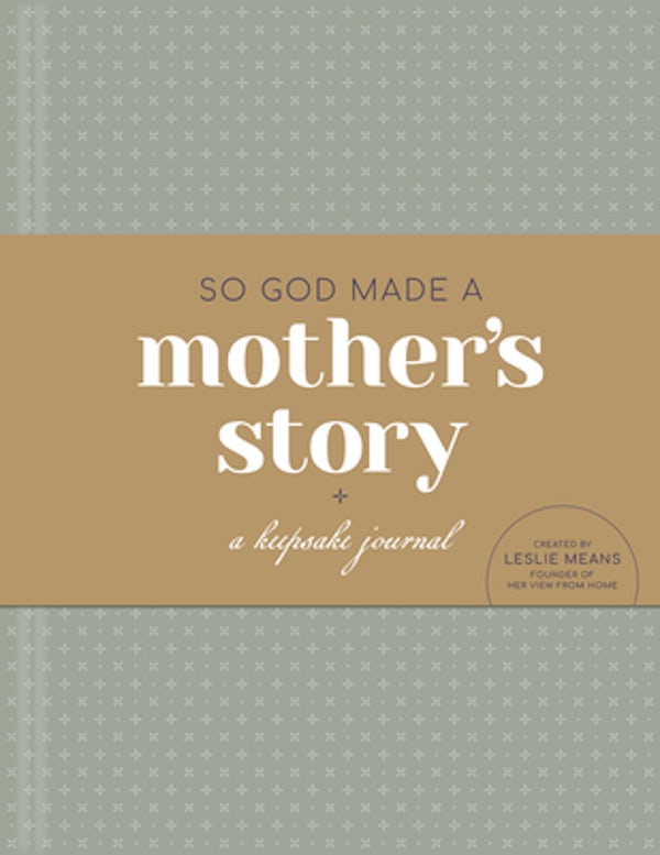 Cover image for So God Made a Mother's Story, isbn: 9781496490643