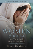 Cover image for The Most Overwhelmed Women of the Bible, isbn: 9781510782273