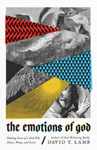 Cover image for The Emotions of God, isbn: 9781514000106