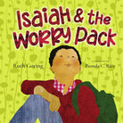 Cover image for Isaiah and the Worry Pack, isbn: 9781514001066