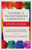 Cover image for Leading a Transforming Community Study Guide, isbn: 9781514001509