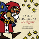 Cover image for Saint Nicholas the Giftgiver, isbn: 9781514001806