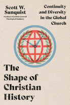 Cover image for The Shape of Christian History, isbn: 9781514002223