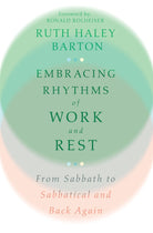 Cover image for Embracing Rhythms of Work and Rest, isbn: 9781514002636