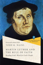 Cover image for Martin Luther and the Rule of Faith, isbn: 9781514002964