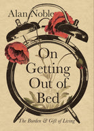 Cover image for On Getting Out of Bed, isbn: 9781514004432