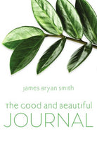 Cover image for The Good and Beautiful Journal, isbn: 9781514005866