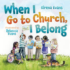 Cover image for When I Go to Church, I Belong, isbn: 9781514006672