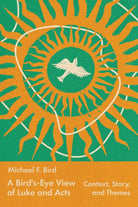 Cover image for A Bird's-Eye View of Luke and Acts, isbn: 9781514008096