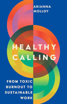 Cover image for Healthy Calling, isbn: 9781514008409