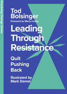 Cover image for Leading Through Resistance, isbn: 9781514008706