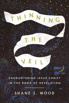 Cover image for Thinning the Veil, isbn: 9781514009222