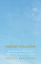 Cover image for Radical Relaxation, isbn: 9781514009444