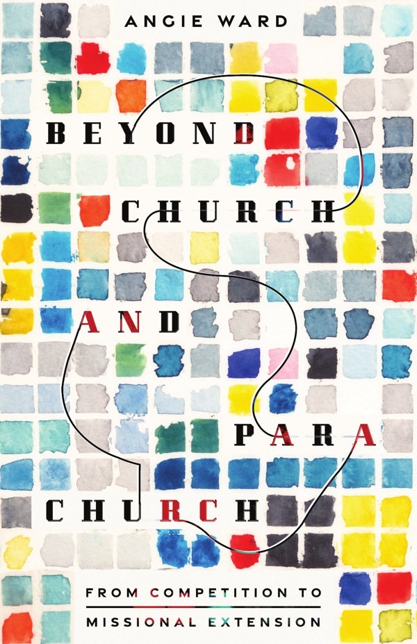 Cover image for Beyond Church and Parachurch, isbn: 9781514009574